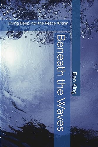 Beneath the Waves: Diving Deep into the Peace Within