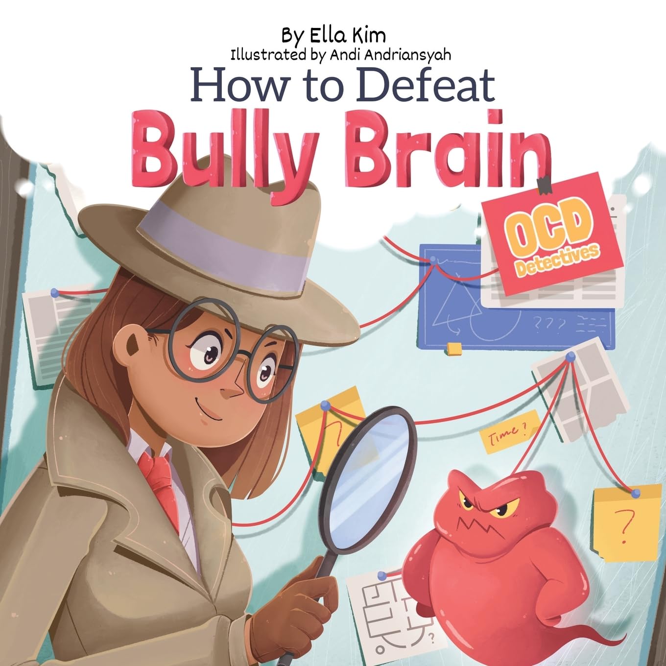 How to Defeat Bully Brain: OCD Detectives: 2