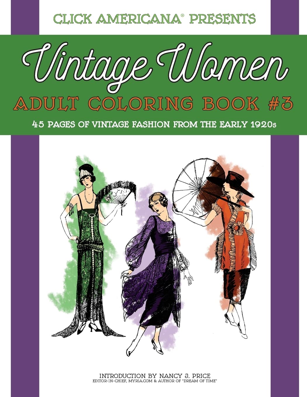 Vintage Women: Adult Coloring Book #3: Vintage Fashion from the Early 1920s: Volume 3
