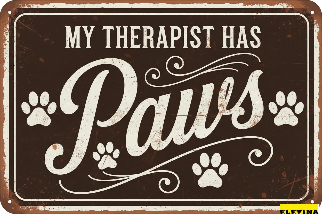 Vintage Metal Tin Sign for Man Cave Wall Decor Farmhouse S My Therapist Has Paws En Plaque Rustic Wall Art Decoration 8x12 Inch