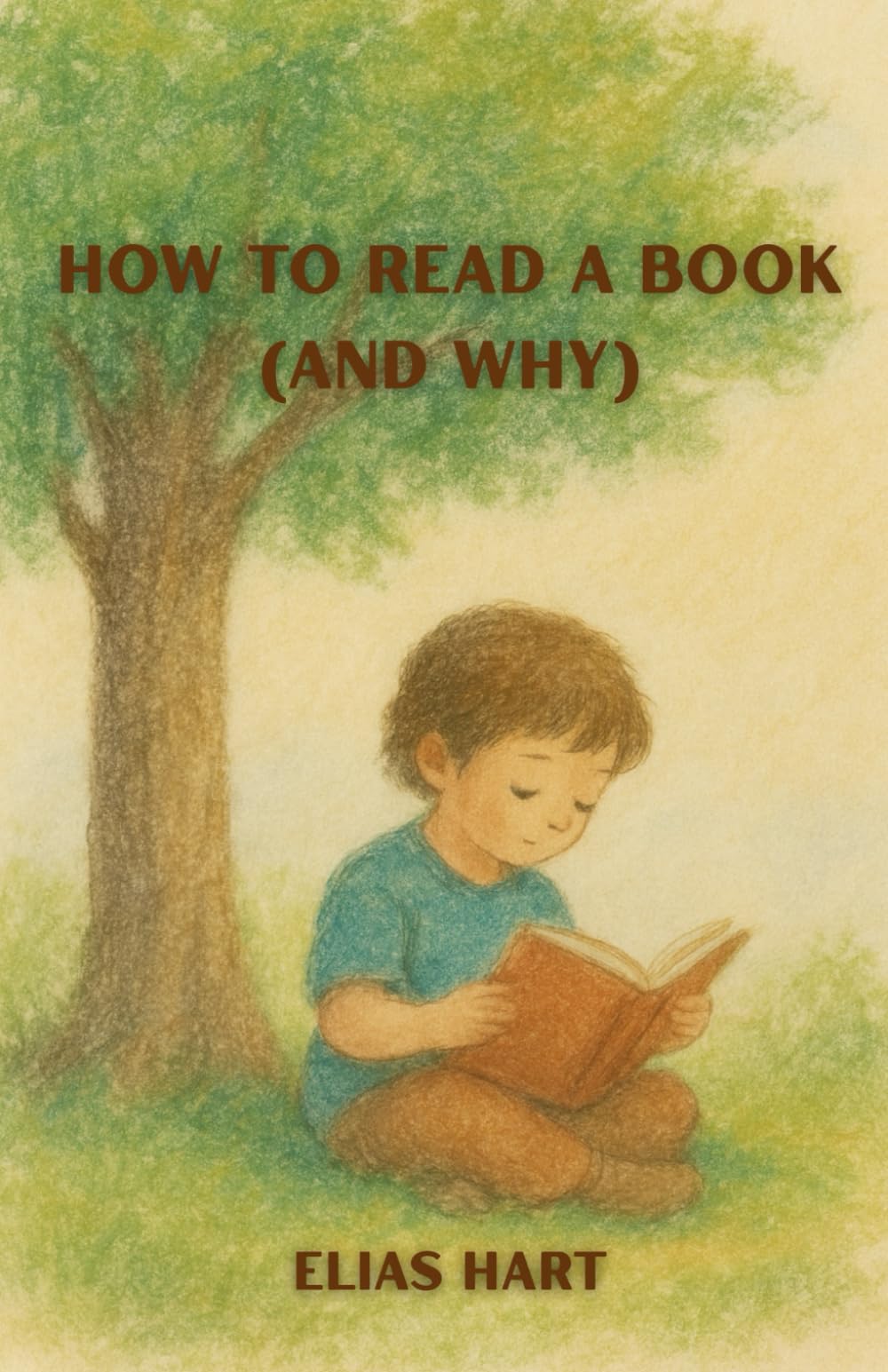 How to read a book: Master Deep Reading, Critical Thinking, and Lifelong Learning through the written words