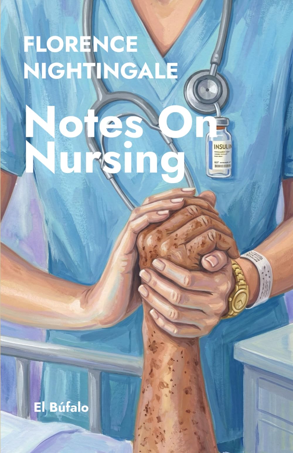 Notes On Nursing: What It Is, and What It Is Not