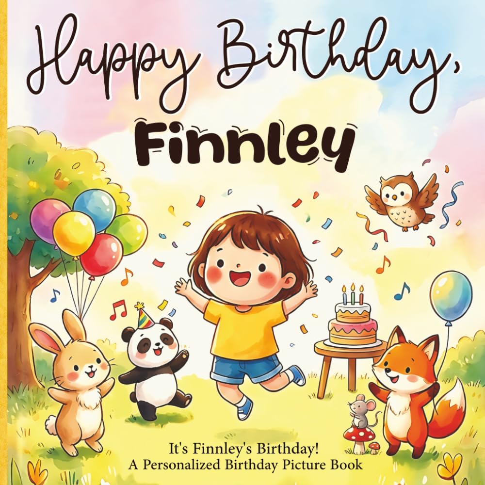 Happy Birthday, Finnley! A Personalized Birthday Picture Book: It's Finnley's Birthday! A Personalized Birthday Book for Finnley – A Magical Picture Book About Balloons, Cake, and Birthday Surprises