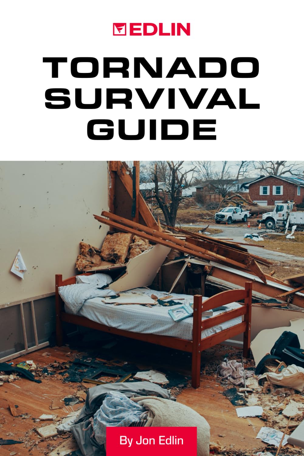 Edlin Tornado Survival Guide