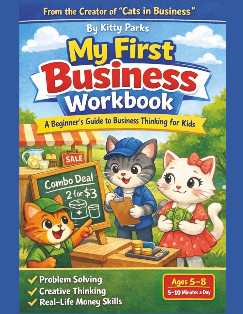 My First Business Workbook: A Fun Introduction to Business Thinking Through Stories, Choices, and Creative Ideas