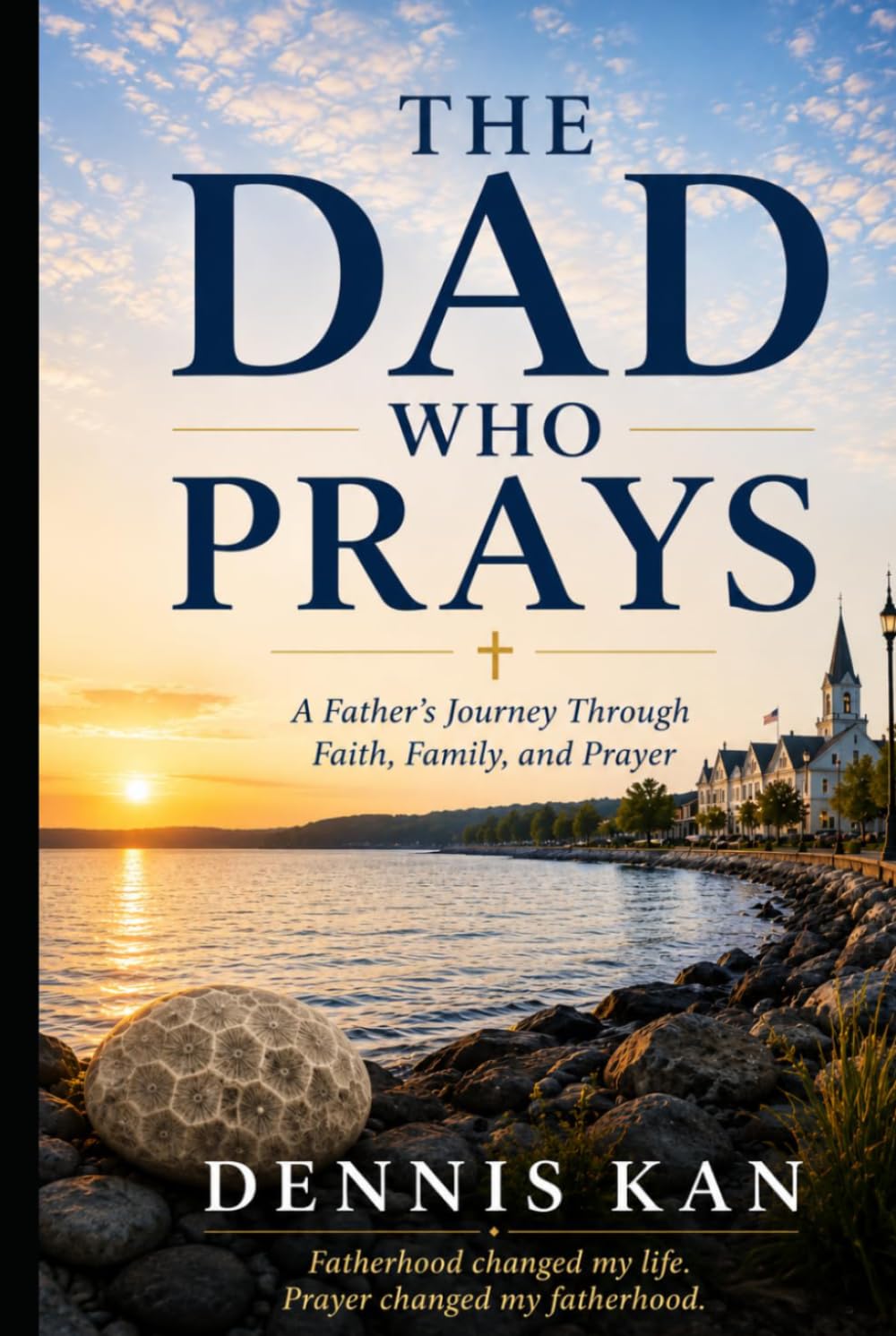 The Dad Who Prays