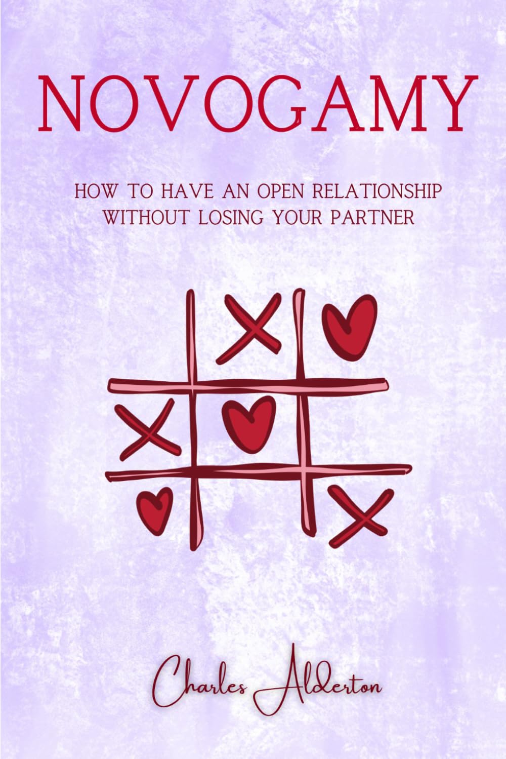 Novogamy: How to Have an Open Relationship Without Losing Your Partner