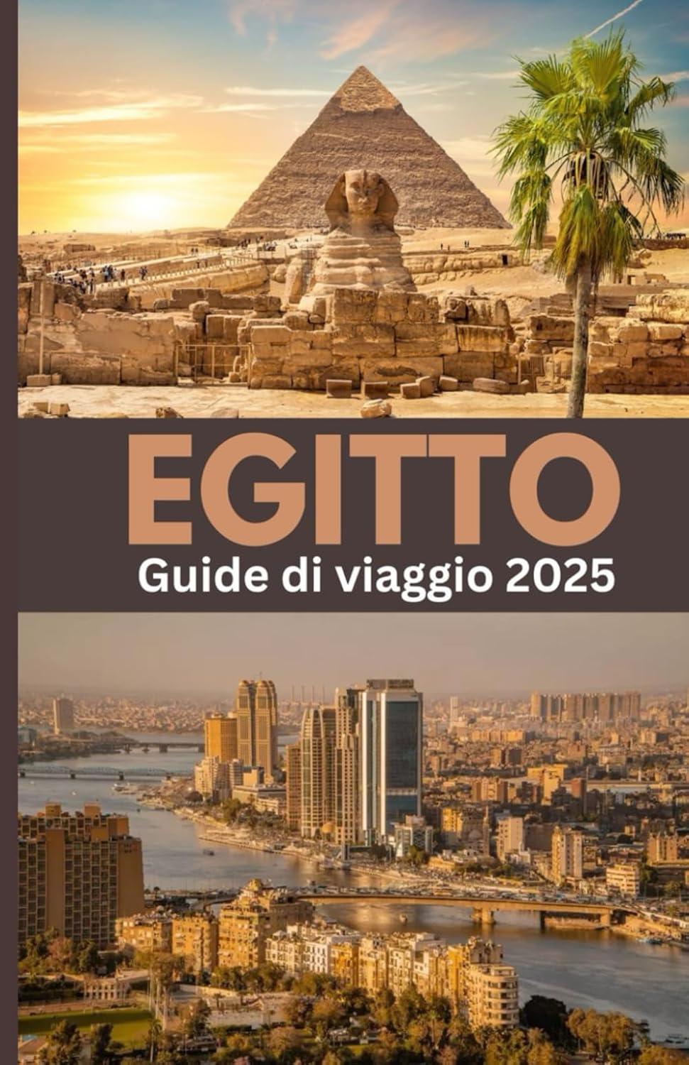 Egitto Guida di viaggio 2025: Viaggio nel Tempo: Scopri i Misteri