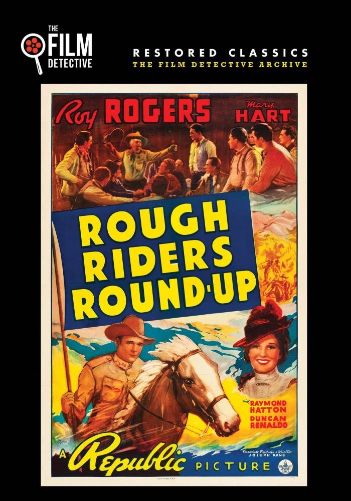 Rough Riders Roundup (The Film Detective Restored Version)