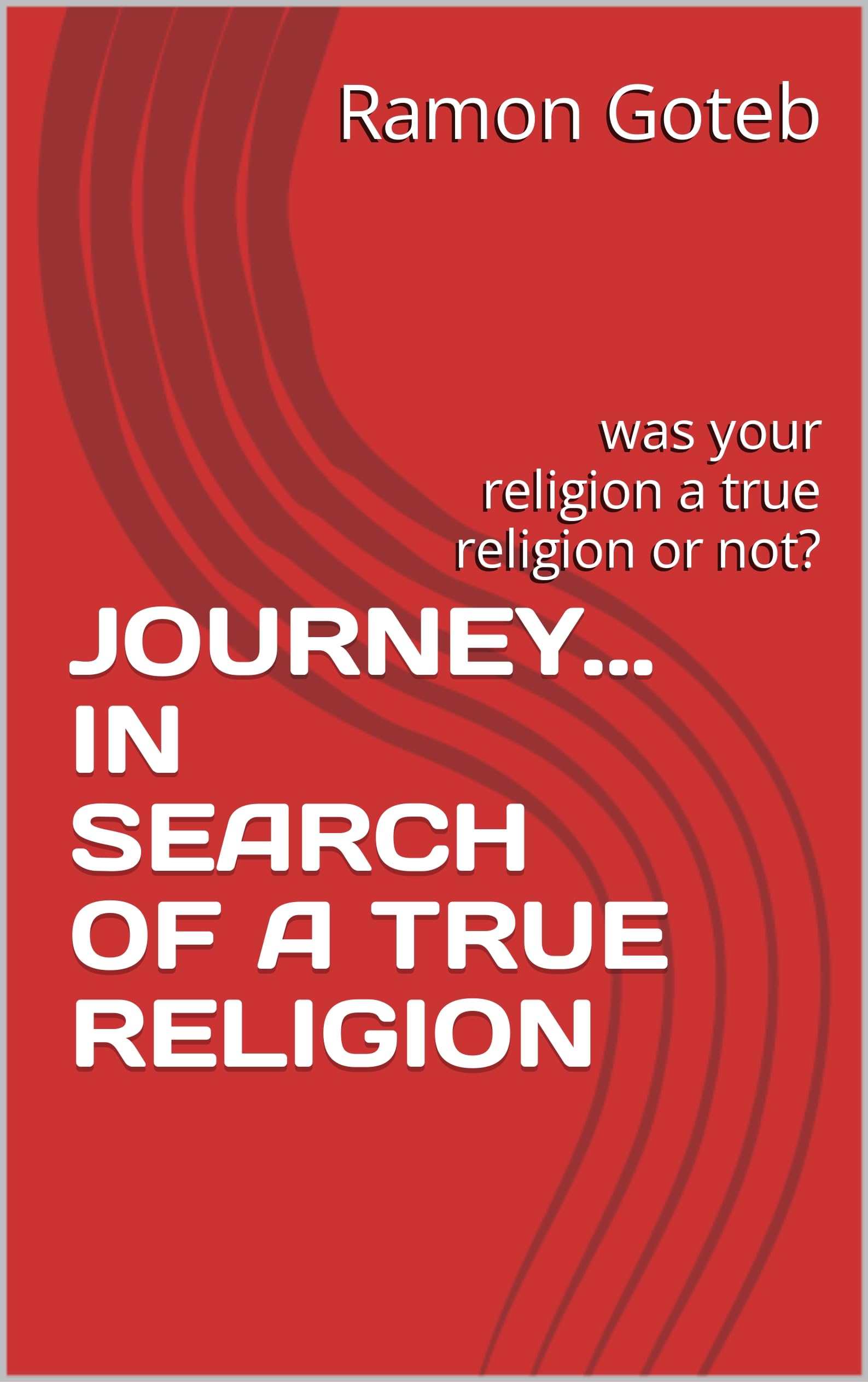 Livre In Search of a True Religion Vol.1 : guide d'étude biblique en anglais