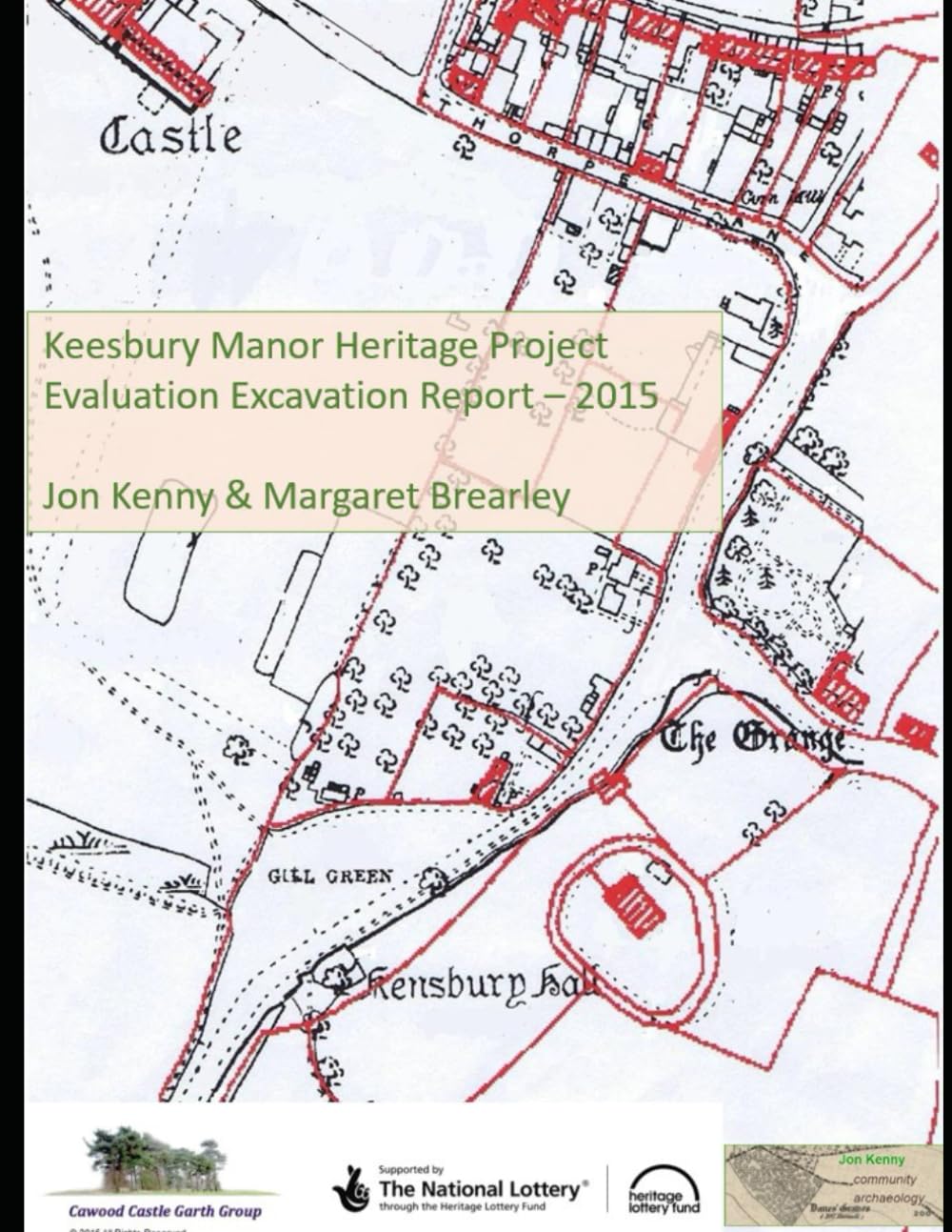 Keesbury Manor Heritage Project:: Evaluation excavation report - 2015. (Jon Kenny - community archaeology)