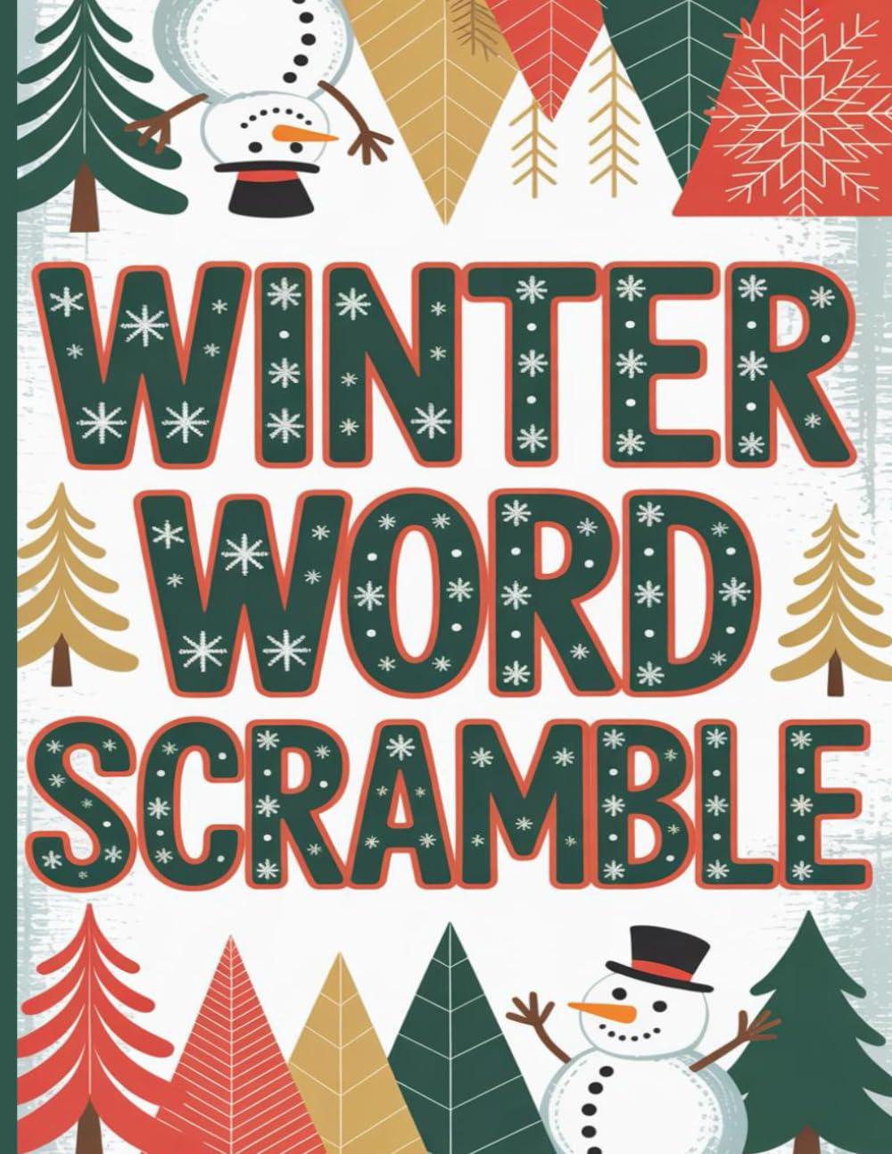 Winter Word Scramble: Cozy Seasonal Word Puzzles to Warm up your Brain (Seasonal Word Scrambles)