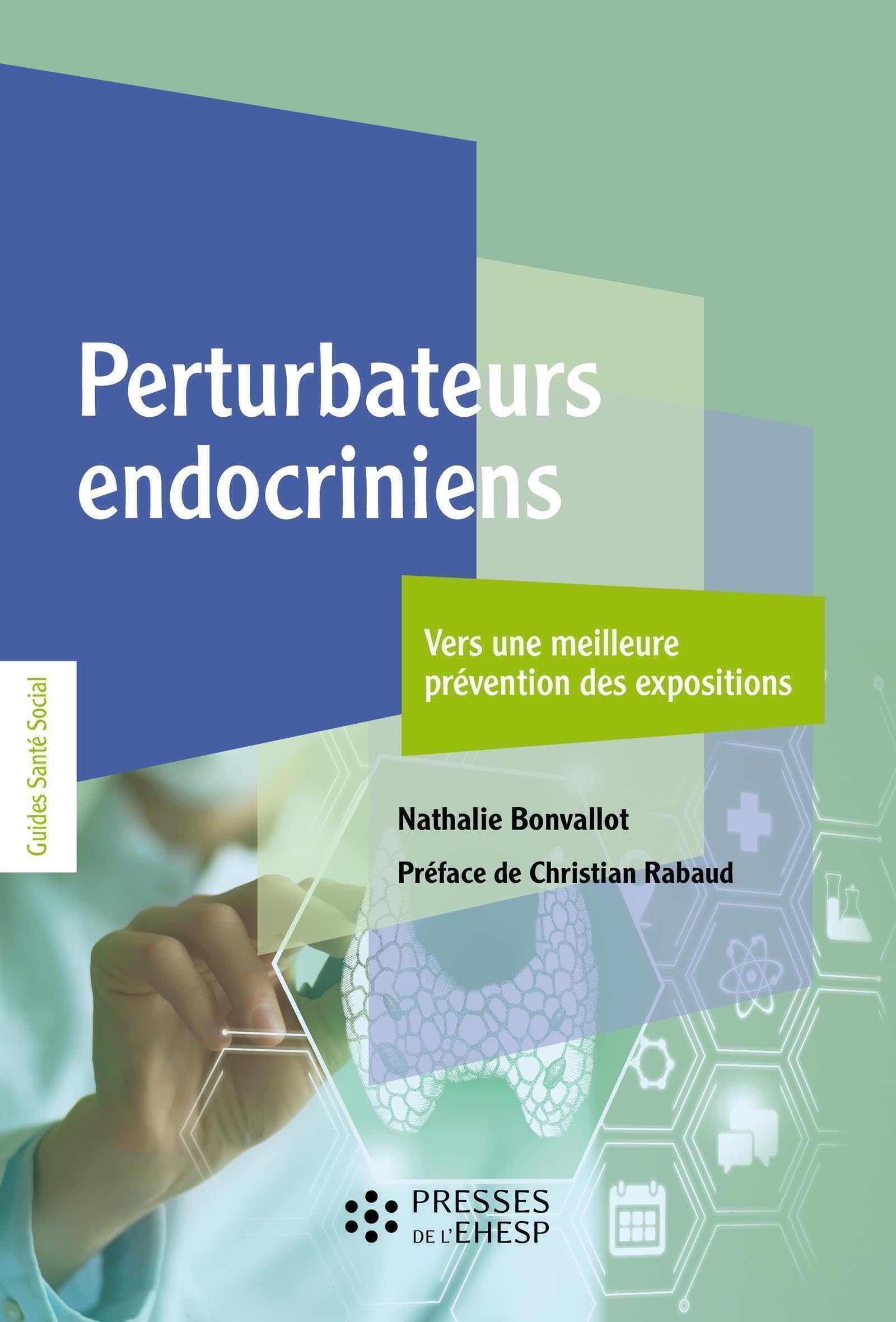 Perturbateurs endocriniens: Vers une meilleure prévention des expositions