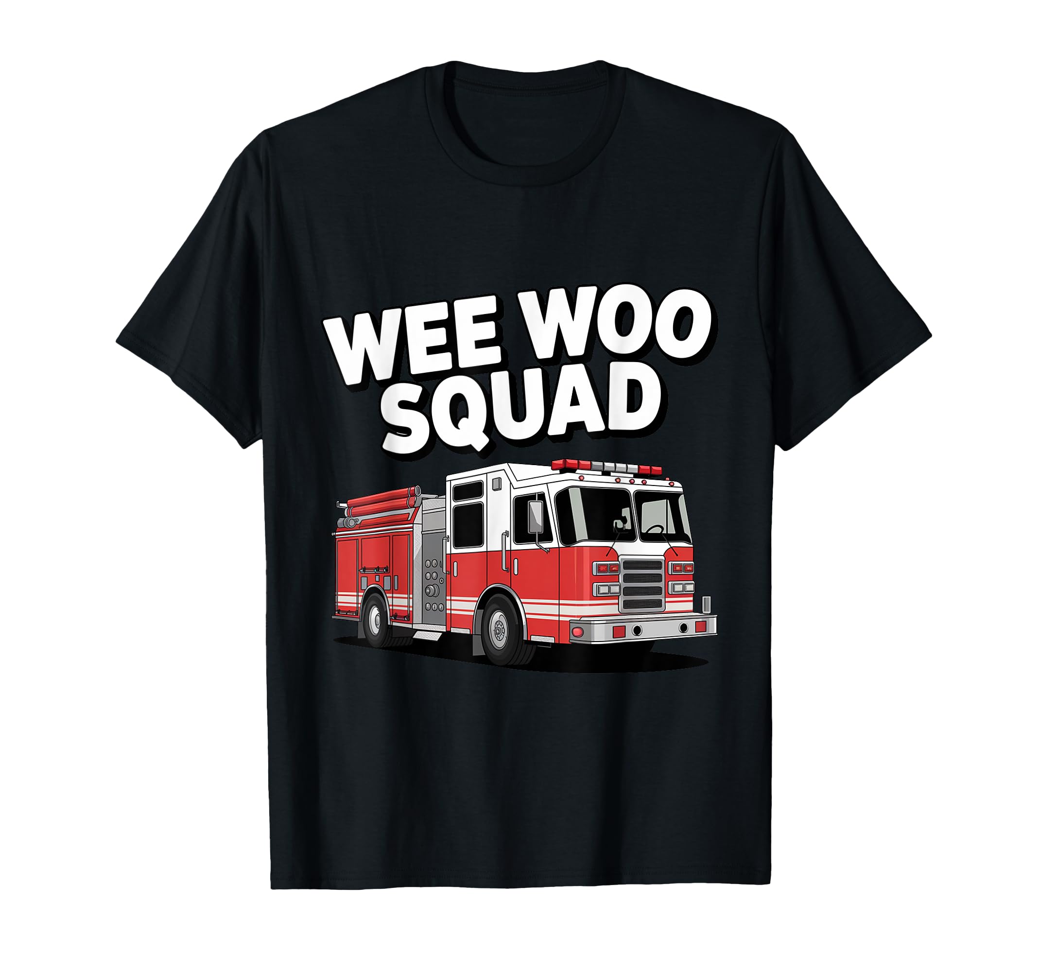 Cool Cute Wee Woo Squad Funny Firefighter Art Men Women Kids T-Shirt