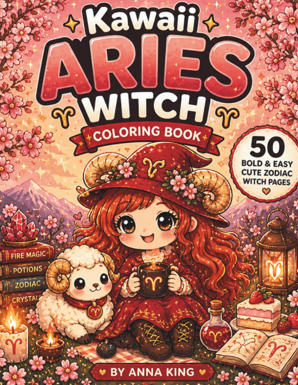 Kawaii Aries Witch Coloring Book: 50 Bold & Easy Cute Zodiac Witch Pages for Relaxation, Stress Relief & Cozy Magical Fun