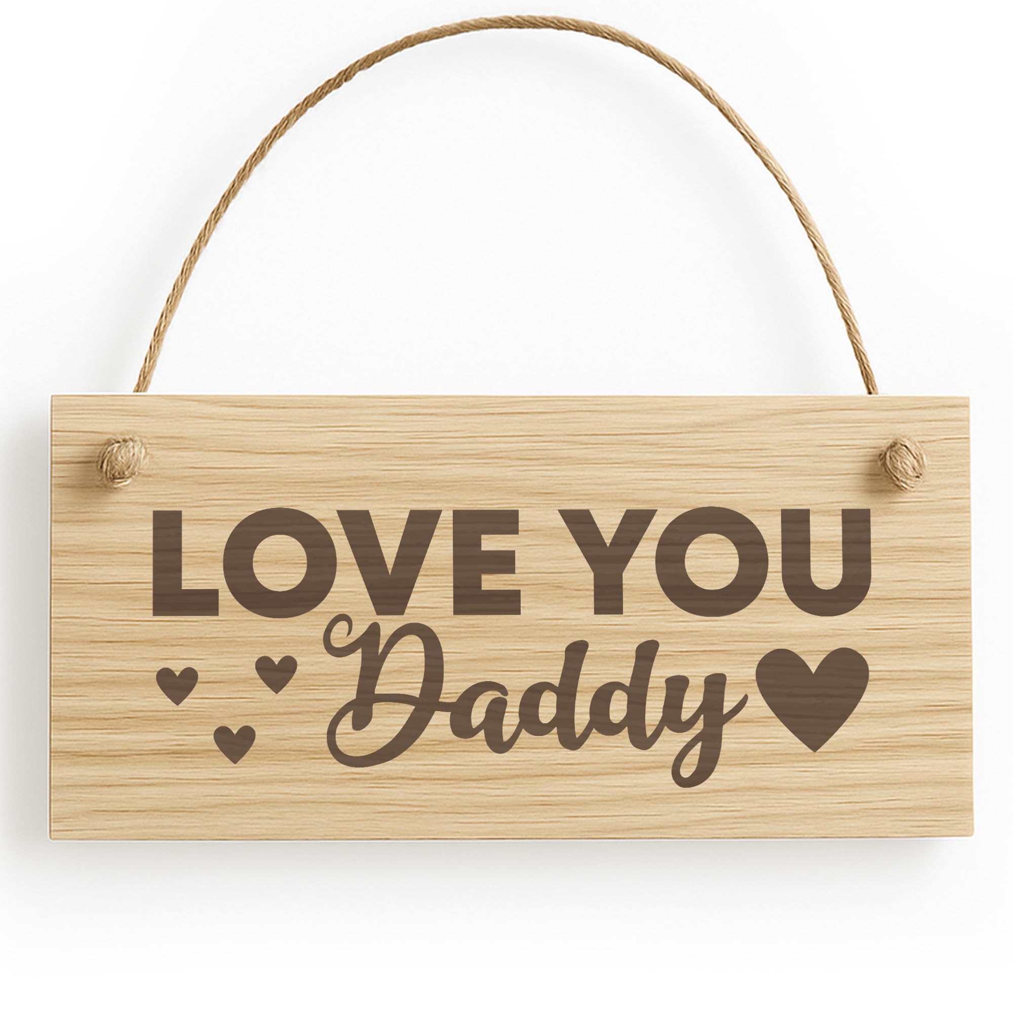 Fathers Day Gift, Daddy Gift, Wood Hanging Sign, Daddy Birthday Gift, Love Gift, Daddy Gift From Daughter Daddy Gift From Son