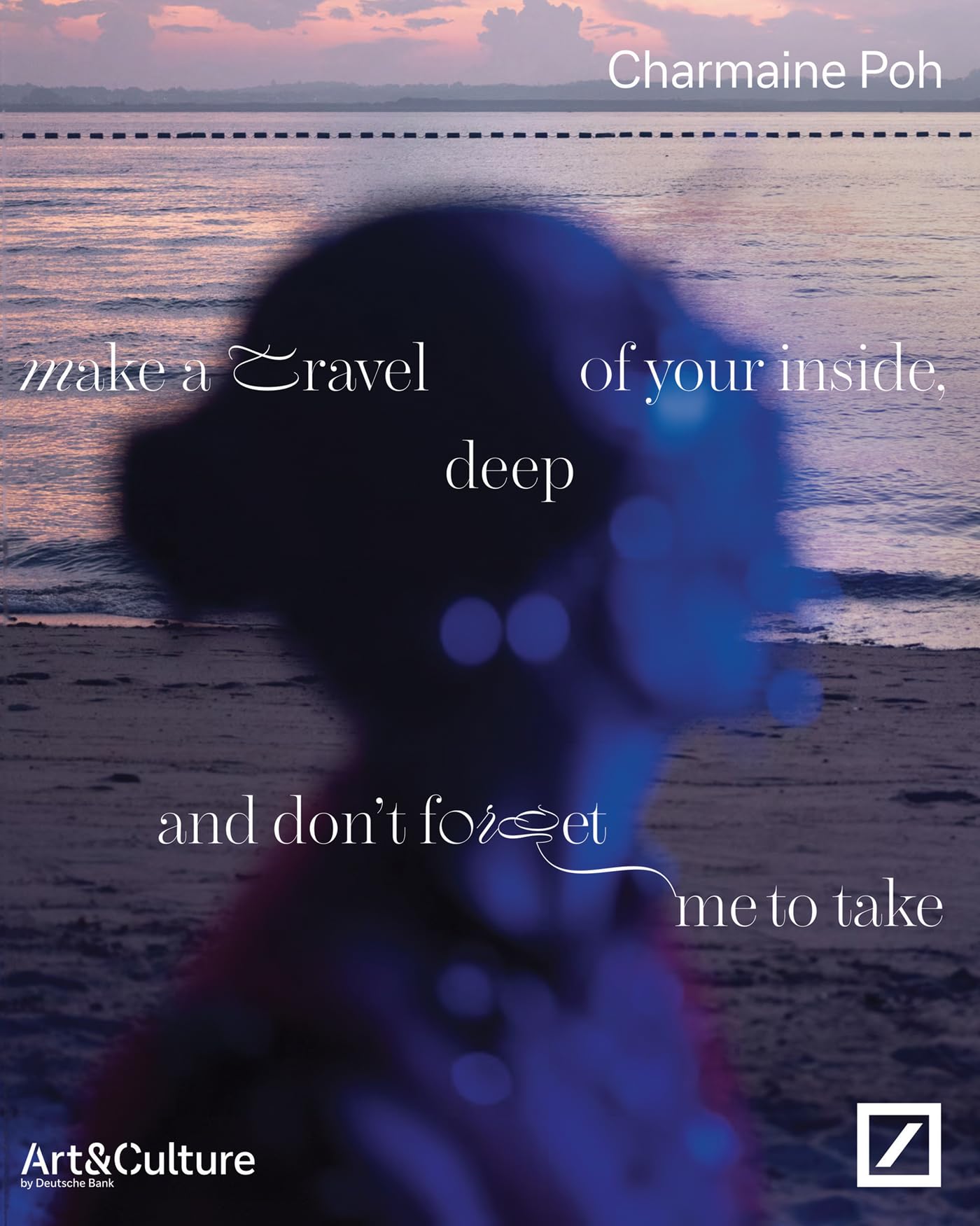 Make a travel deep of your inside, and don’t forget me to take: Charmaine Poh