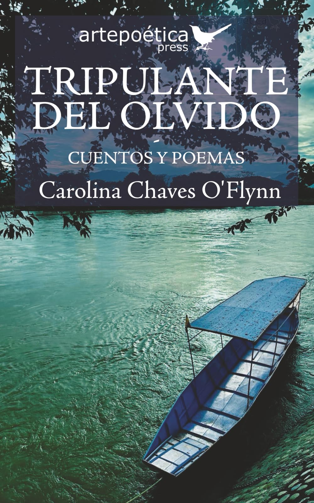 Tripulante del olvido: cuentos y poemas