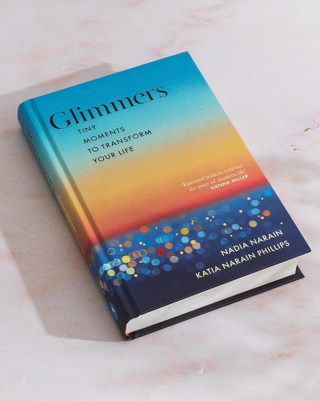 Glimmers: tiny moments to transform your life