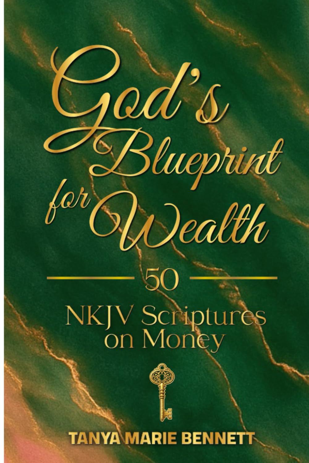 God’s Blueprint for Wealth: 50 NKJV Scriptures on Money