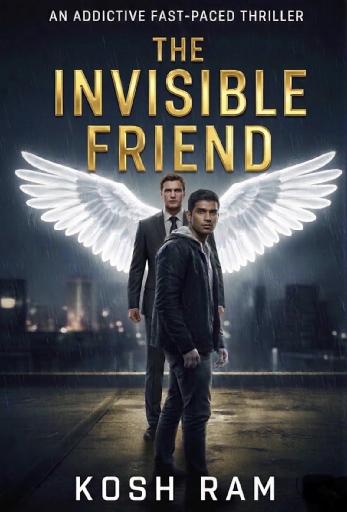 The Invisible Friend: A Completely Addictive Fast-Paced Thriller (Addictive Standalone Thrillers Book 3)