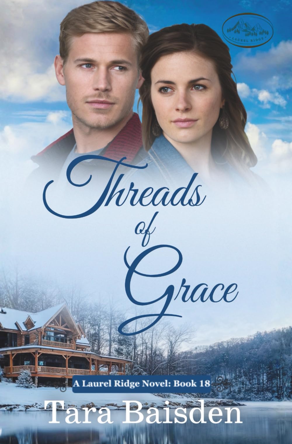 Threads of Grace: Christian Contemporary Romance (Laurel Ridge Series Book 18)