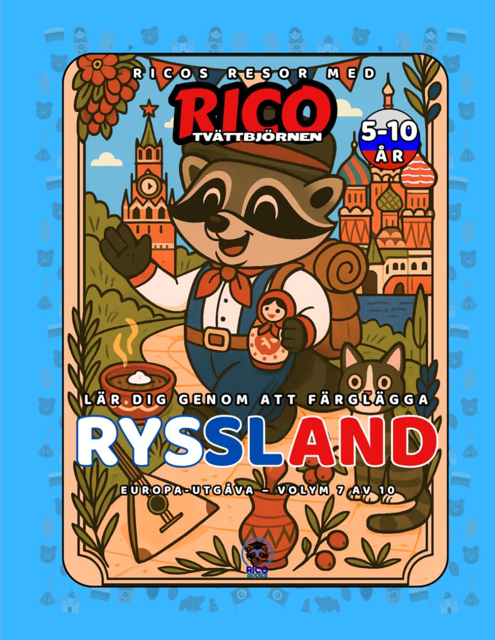 Ryssland – Målarbok för barn (5–10 år) | Ricos Resor – Europa Vol. 7