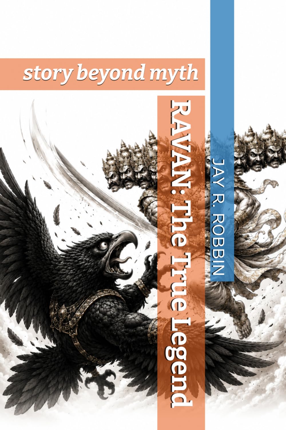 RAVAN: The True Legend: story beyond myth