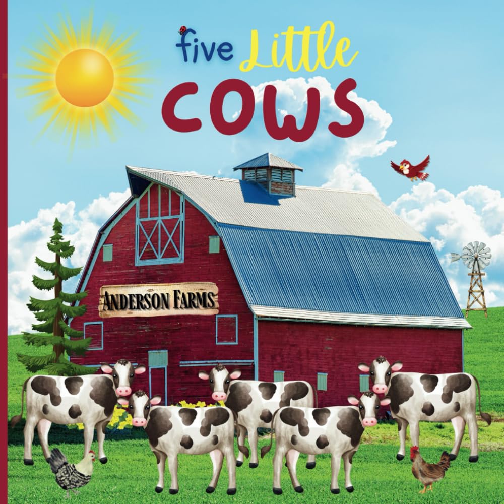Five Little Cows: (Song To Read) Sing Along With Me!