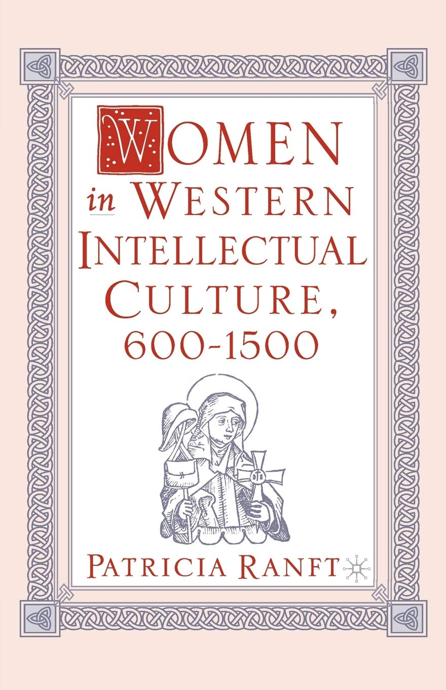 Women in Western Intellectual Culture, 6001500