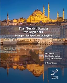 First Turkish Reader for Beginners: Bilingual for Speakers of English (Graded Turkish Readers)