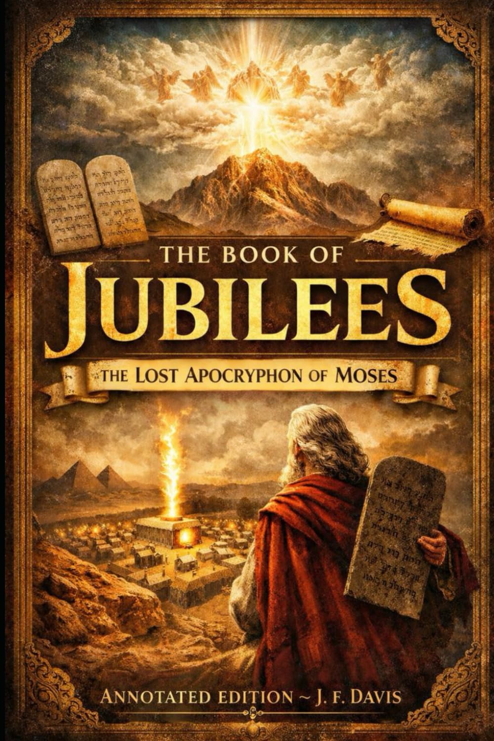 THE BOOK OF JUBILEES: The Lost Apocryphon of Moses