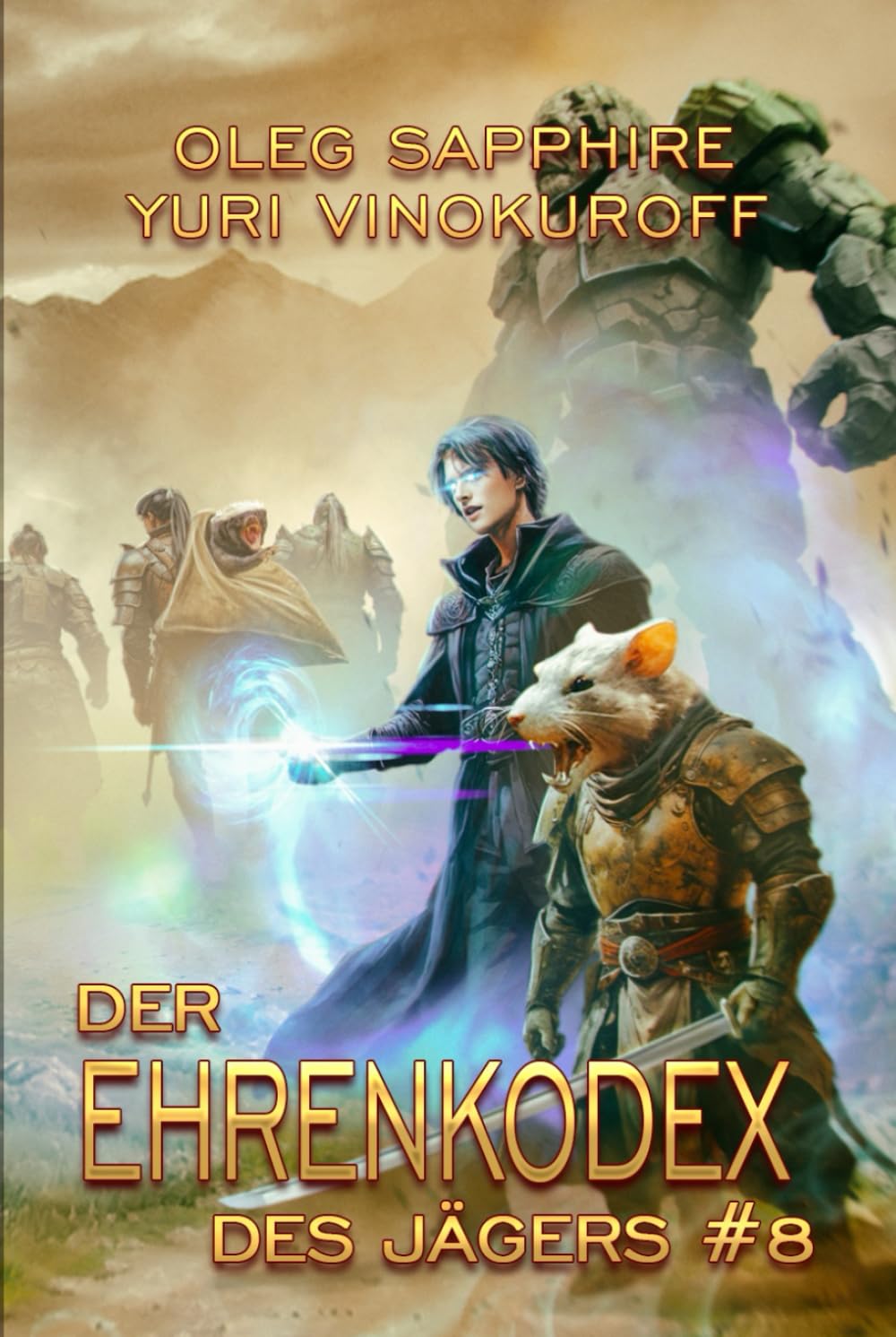 Der Ehrenkodex des Jägers (Buch 8): Eine fortlaufende Fantasy-Buchreihe