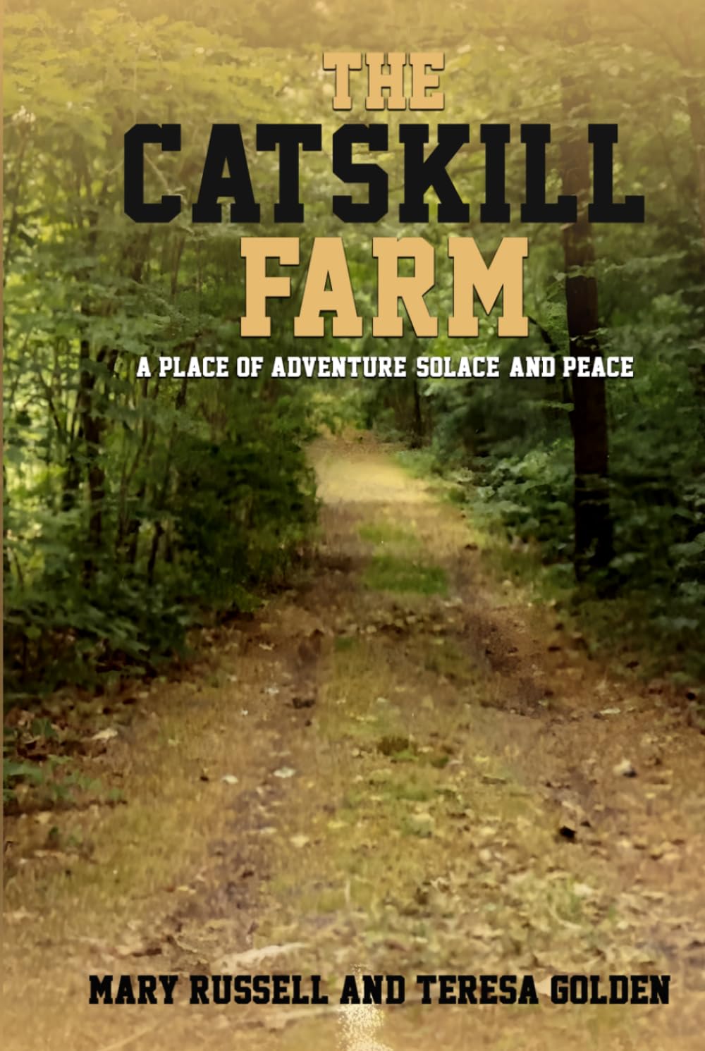 The Catskill Farm: A Place of Solace, Adventure, and Peace