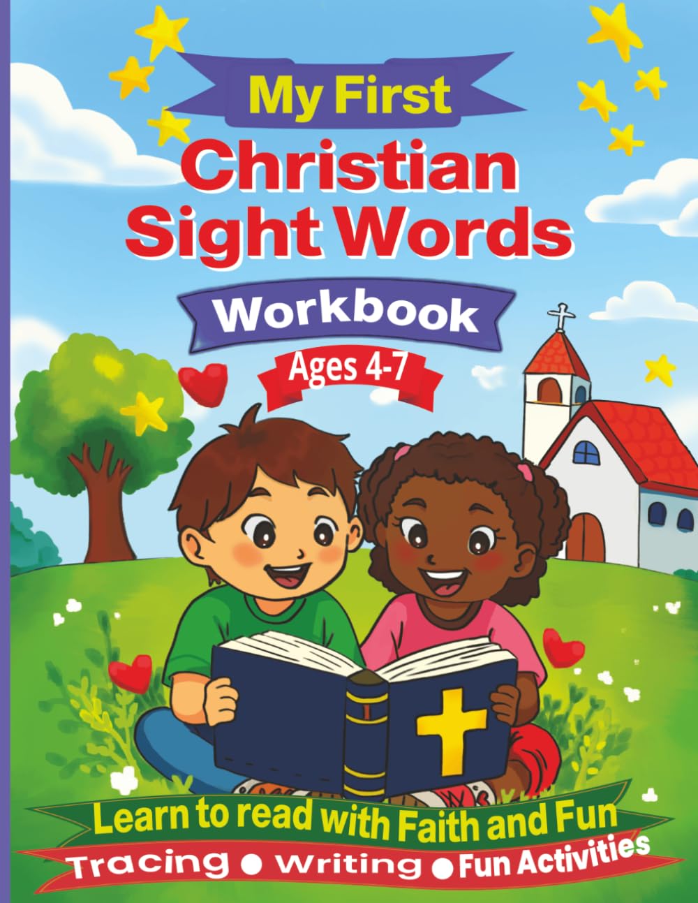 My First Christian Sight Words Workbook: Learn to Read with Faith and Fun