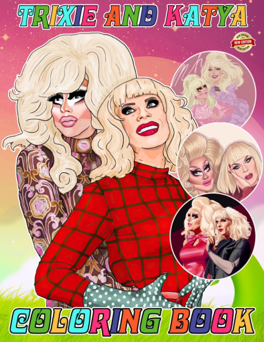 Trixie And Katya Colouring Book Drag Queen for Fan Men Teen Women Kid Student: With 50+ Beautiful and Unique Designs For All Fans. Coloring Book For ... Teens, and Adults. (Stress Relief & Enjoy)