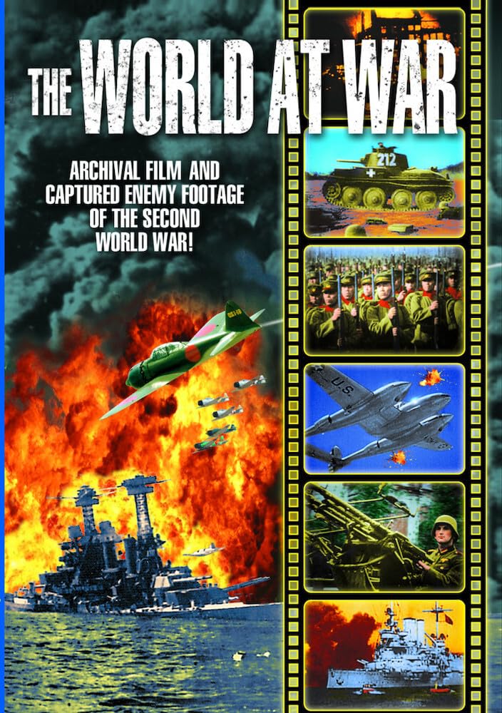 WWII - The World at War: Archival Film and Captured Enemy Footage