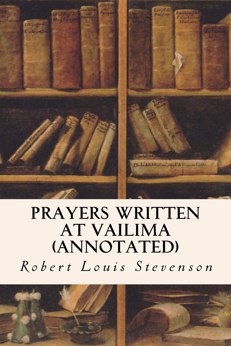 Prayers Written at Vailima (annotated)