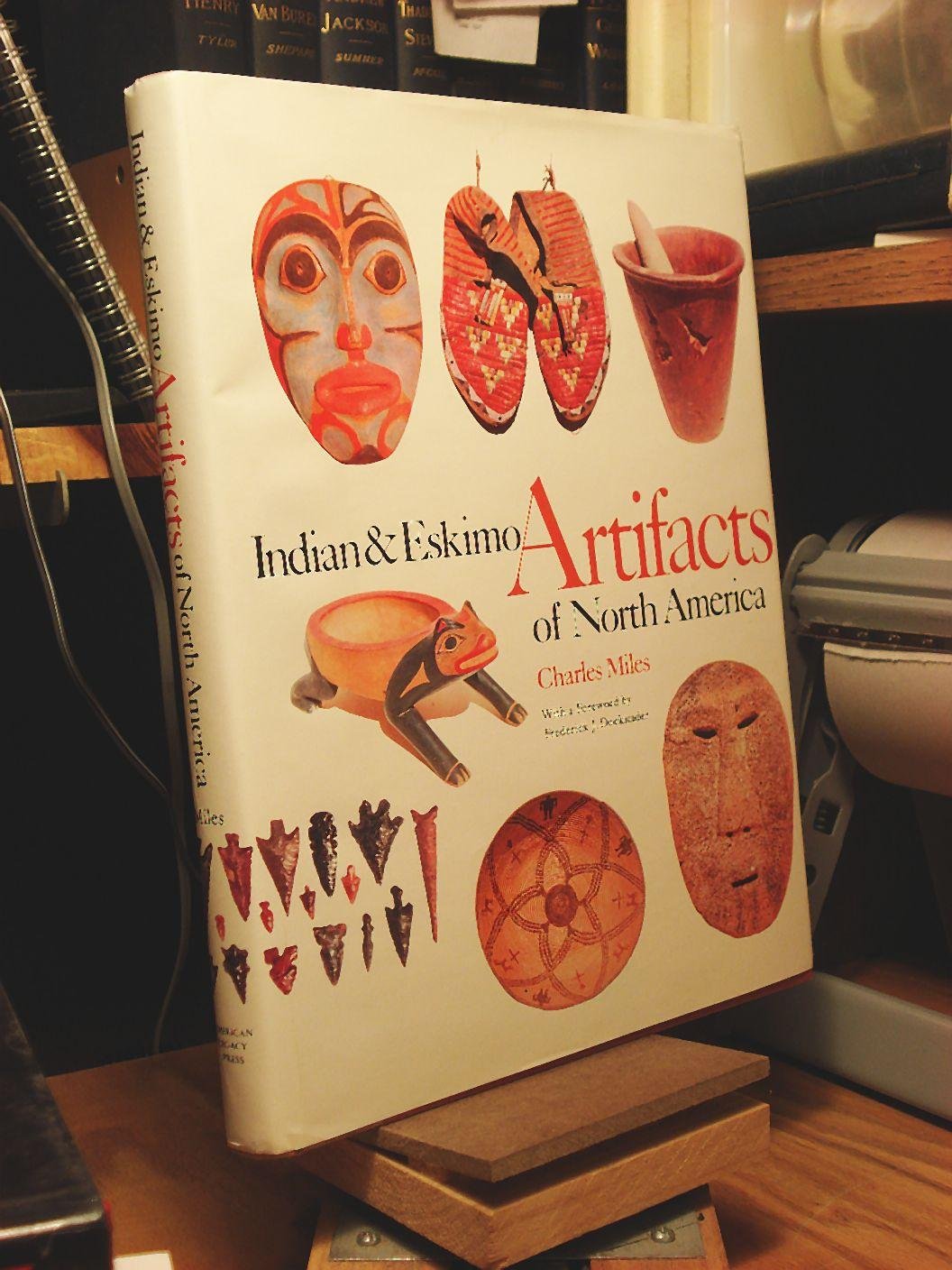 Indian & Eskimo Artifacts Of North America