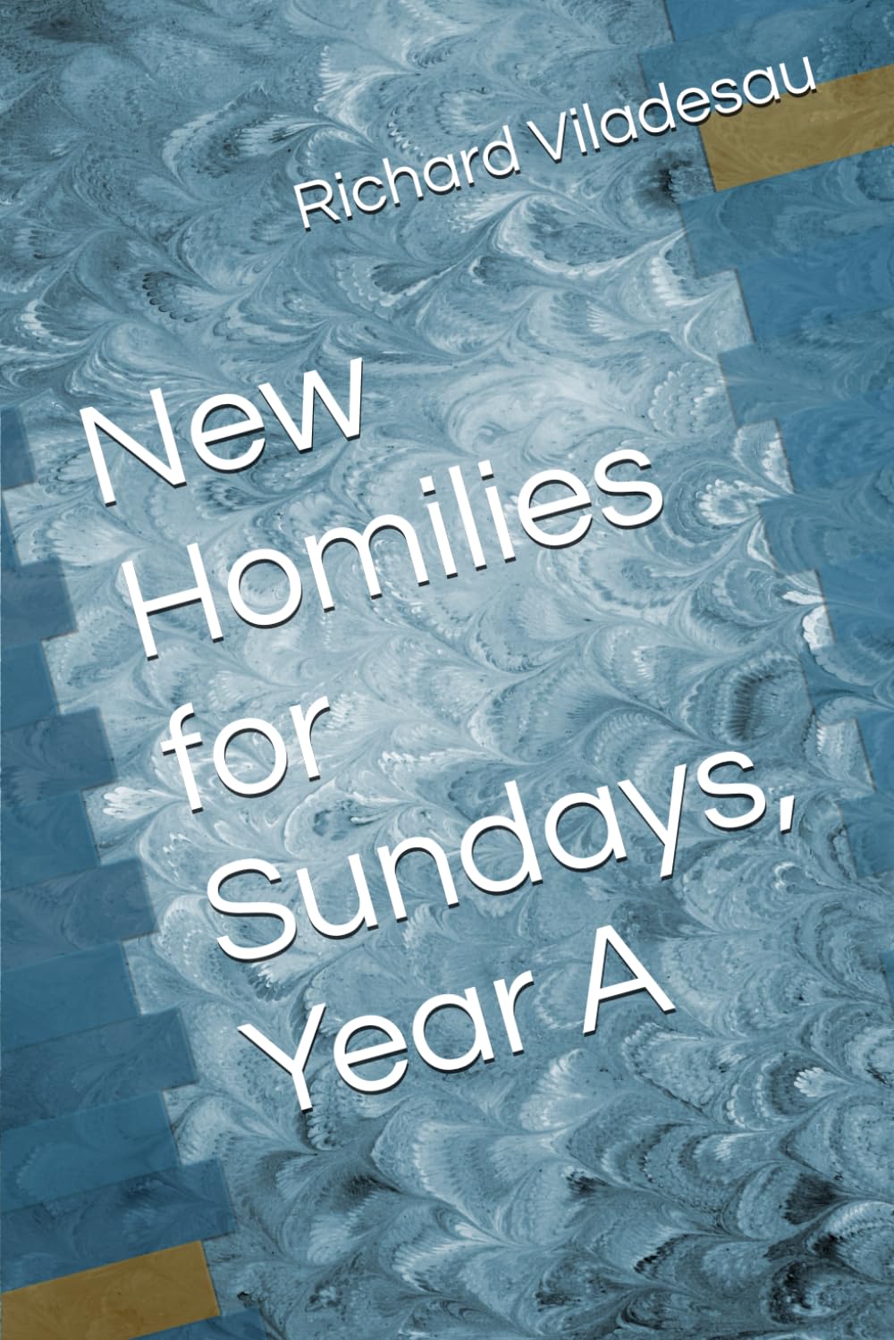 New Homilies for Sundays, Year A