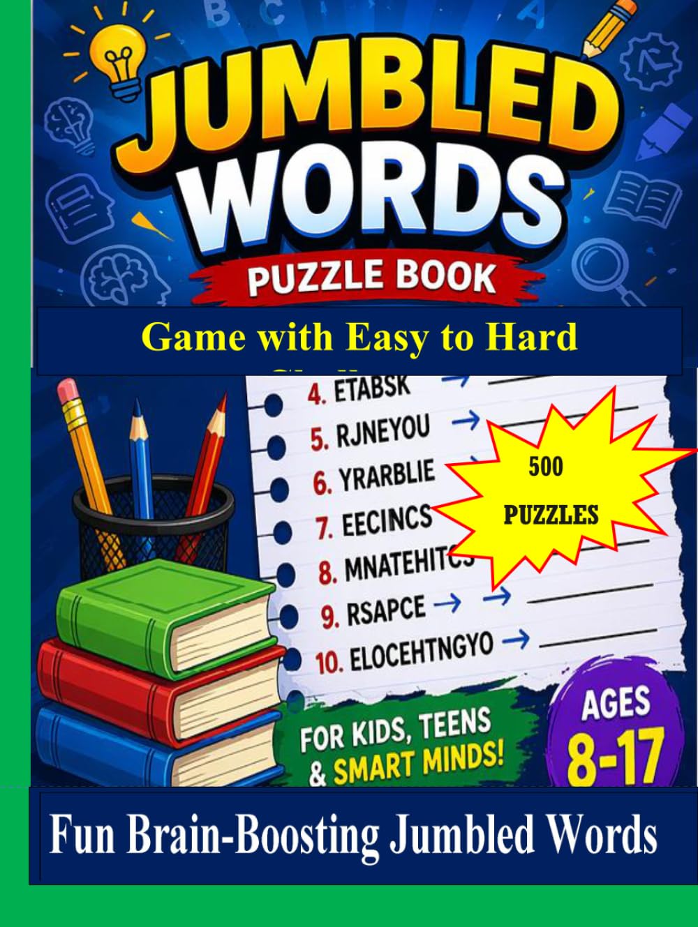 Jumbled Words Puzzle Book: Game with Easy to Hard Challenges