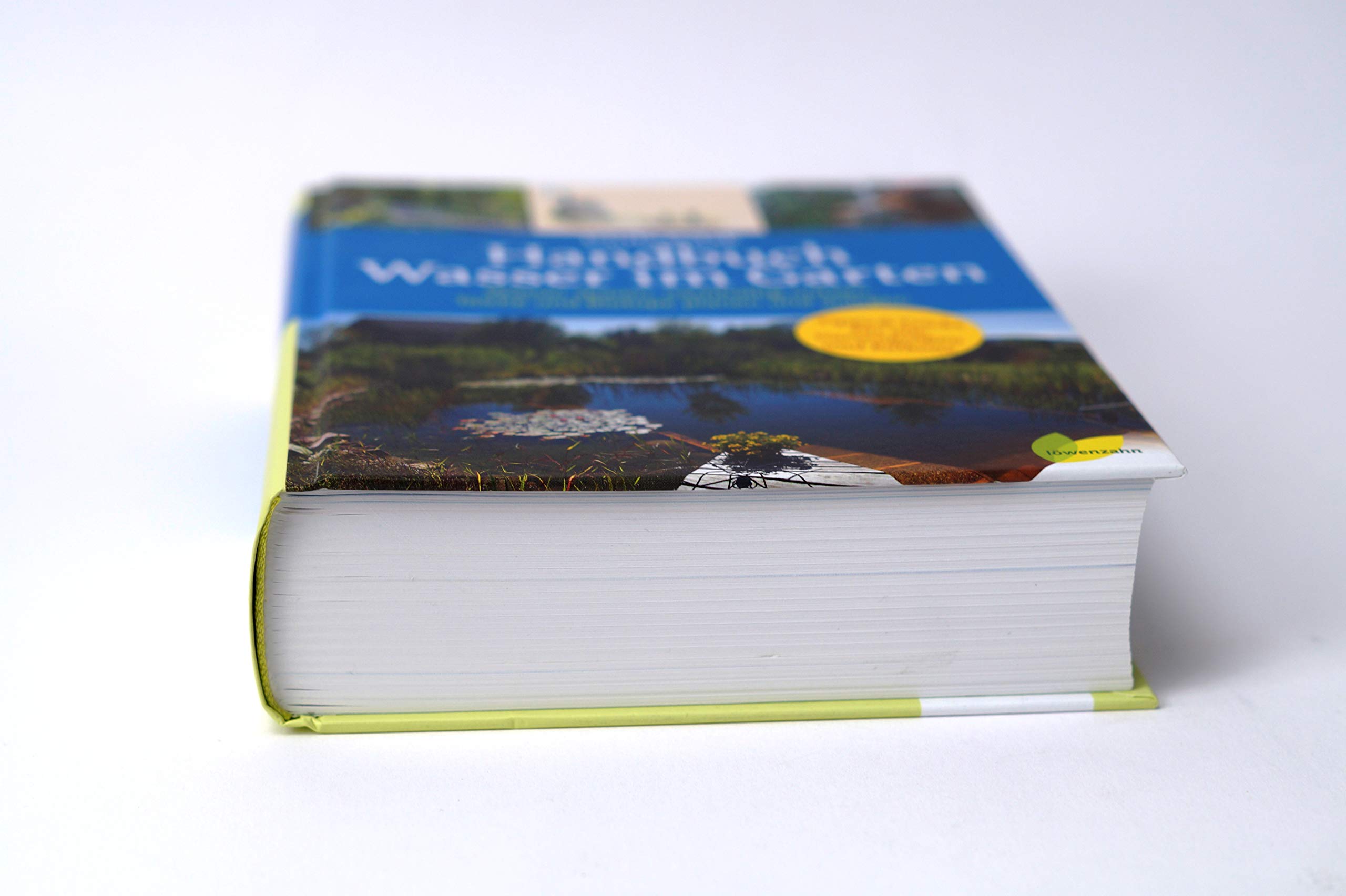 Handbuch Wasser im Garten. Wasser sparen, nachhaltig nutzen, Teiche und Biotope planen und anlegen