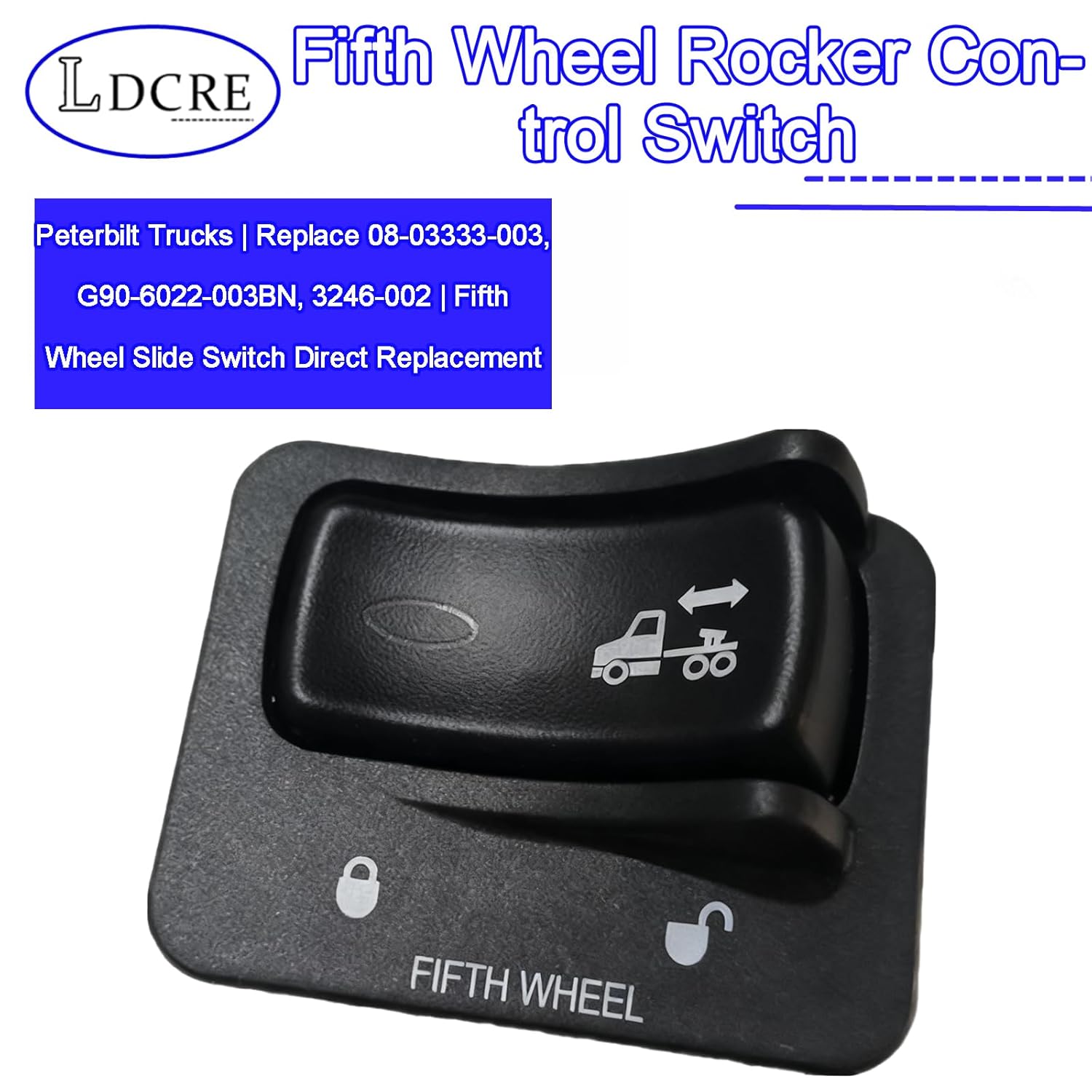 Fifth Wheel Rocker Control Switch Compatible with Peterbilt Trucks | Replace 08-03333-003, G90-6022-003BN, 3246-002 | Fifth Wheel Slide Switch Direct Replacement