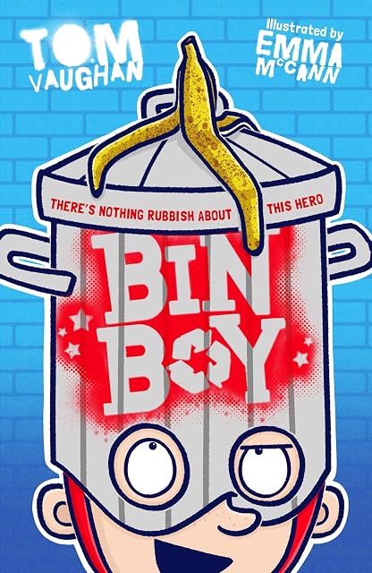 Portada de Bin Boy: There S Nothing Rubbish About This Superhero!
