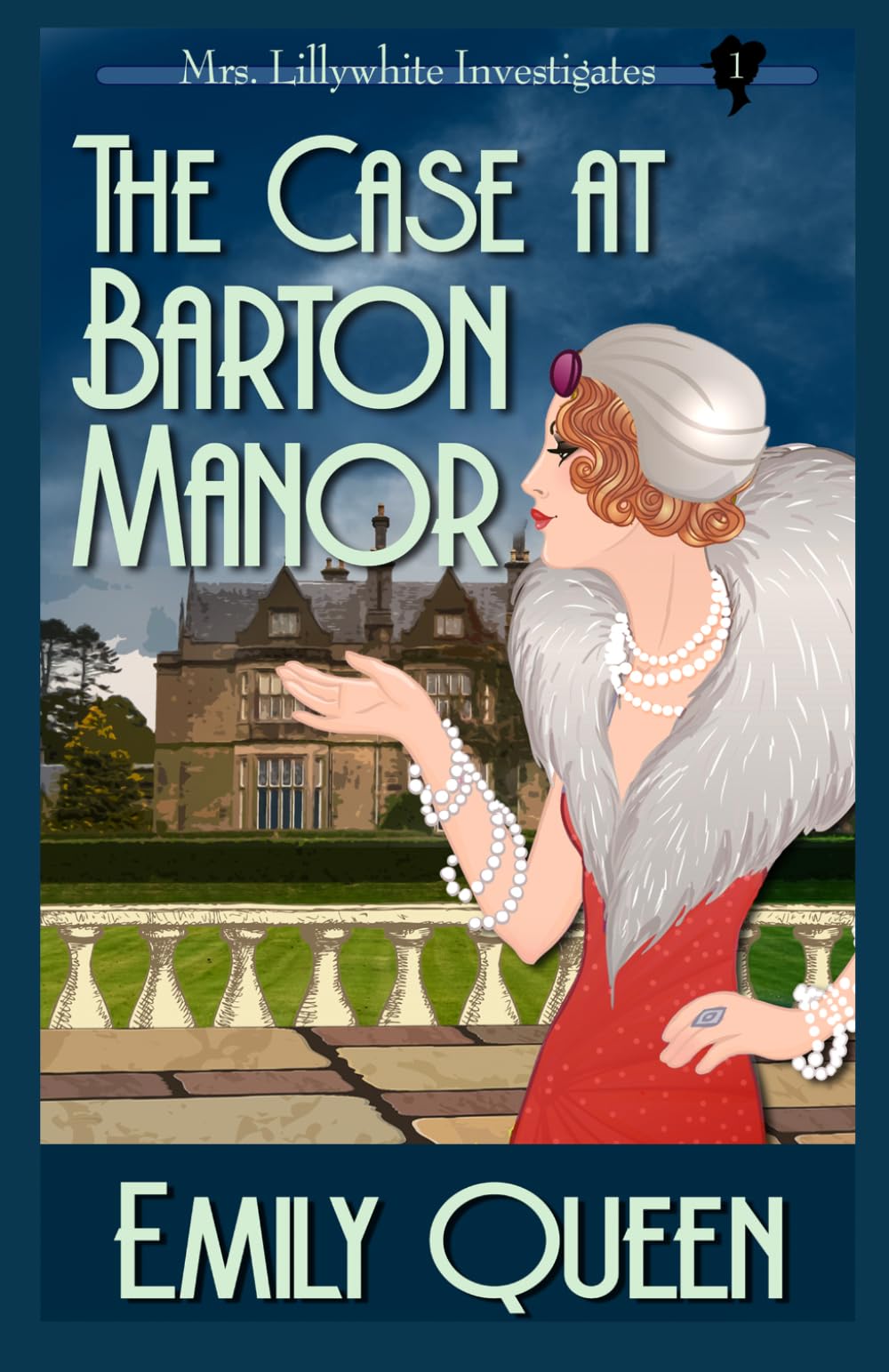 The Case at Barton Manor: A 1920s Murder Mystery: 1 (Mrs. Lillywhite Investigates Mysteries)