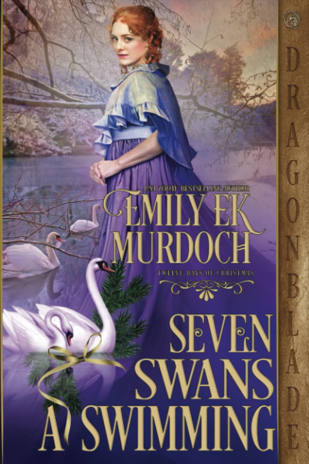 Seven Swans a Swimming: A Regency Historical Romance Holiday Tale (The Twelve Days of Christmas)