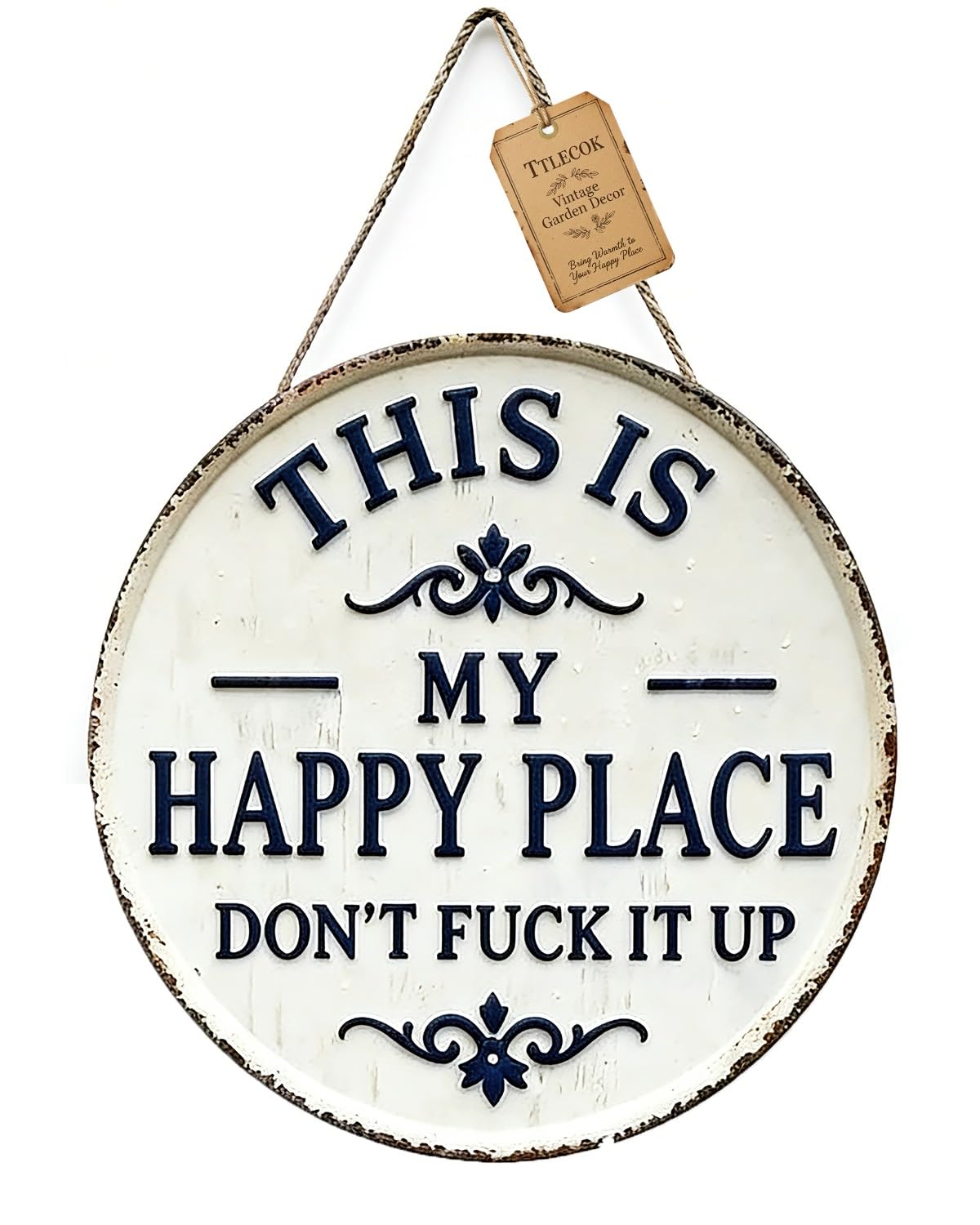 Happy Place – Vintage Statement Metal Sign,“This Is My Happy Place Don’t Fuck It Up” Round Garden Wall Decor, Hanging Decorative Signs & Plaques, For Front Door Home Office Bedroom Kitchen(Large) - 2