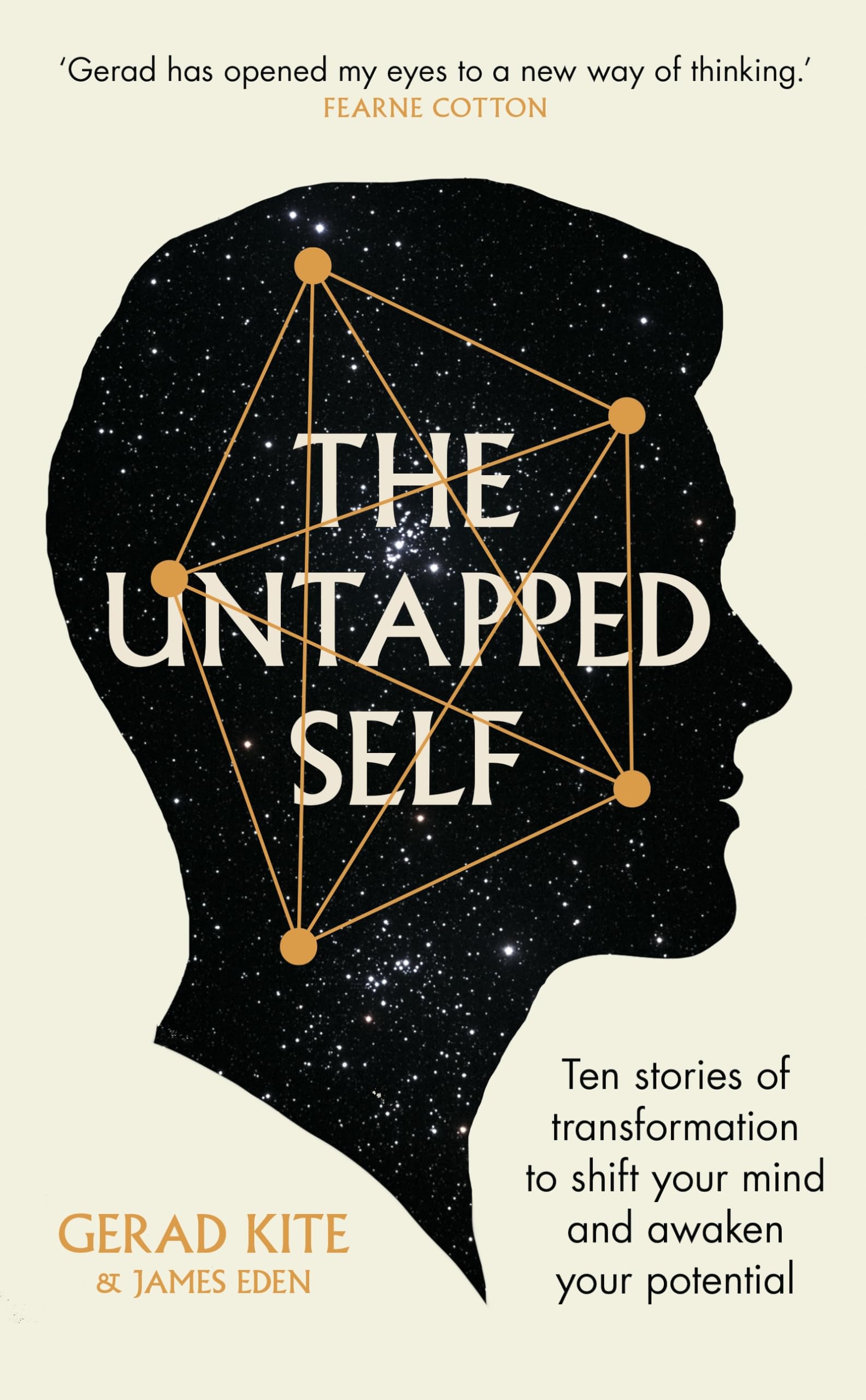 The Untapped Self: Ten stories of transformation to shift your mind and awaken your potential