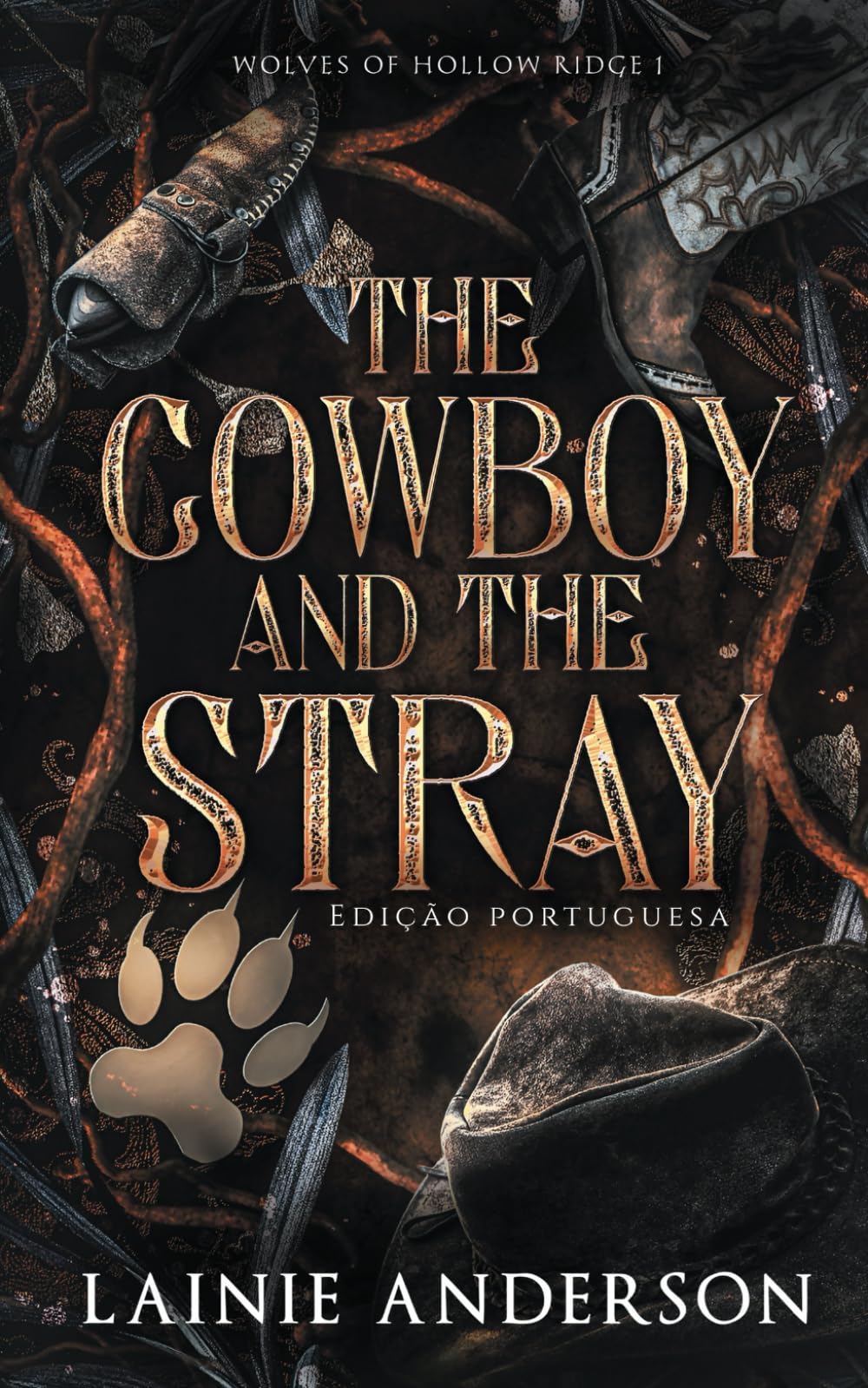 The Cowboy and the Stray (Wolves of Hollow Ridge Edição em português europeu)
