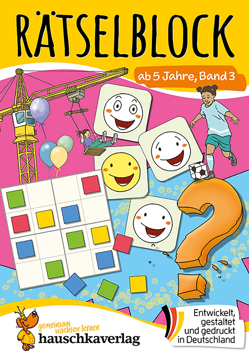 Rätselblock ab 5 Jahre, Band 3: Bunter Rätselspaß für die Vorschule - Labyrinth, Suchbilder, knobeln und logisches Denken fördern